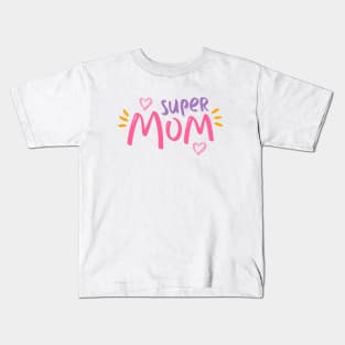 Super mom Kids T-Shirt